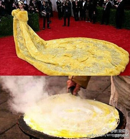 A photoshopped image makes fun of Rihanna's dress by comparing it to a Chinese-style pancake. The pop singer opted for the dress tailor-made by Beijing-based designer Guo Pei at the Met Gala in New York City, May 5, 2015. (Photo/weibo.com) A photoshopped image makes fun of Rihanna's dress by comparing it to a Chinese-style pancake. The pop singer opted for the dress tailor-made by Beijing-based designer Guo Pei at the Met Gala in New York City, May 5, 2015. (Photo/weibo.com)