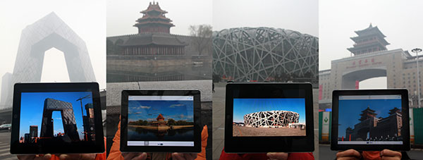 evere pollution blankets landmarks in the capital on Tuesday, including (L-R) the China Central Television building, Forbidden City, Beijing National Stadium and Beijing West Railway Station. The images provide a sharp contrast to days with a clear blue sky. Photos on iPad are provided to China Daily by Tao Yuan, Hu Qingming, Li Junfeng and Nipic.com. ZOU HONG/CHINA DAILY evere pollution blankets landmarks in the capital on Tuesday, including (L-R) the China Central Television building, Forbidden City, Beijing National Stadium and Beijing West Railway Station. The images provide a sharp contrast to days with a clear blue sky. Photos on iPad are provided to China Daily by Tao Yuan, Hu Qingming, Li Junfeng and Nipic.com. ZOU HONG/CHINA DAILY