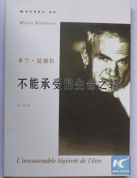 A file photo shows a Chinese version of the book The Unbearable Lightness of Being wrote by Czech author Milan Kundera. (Xinhua) A file photo shows a Chinese version of the book The Unbearable Lightness of Being wrote by Czech author Milan Kundera. (Xinhua)