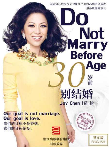 Joy Chen's book is being pitched to China's leftover women. Photo provided to China Daily Joy Chen's book is being pitched to China's leftover women. Photo provided to China Daily
