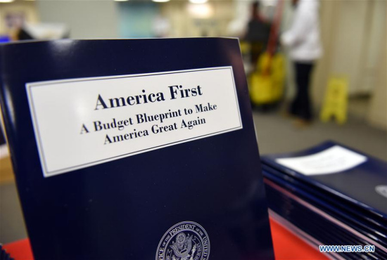 Copies of U.S. President Donald Trump administration's first budget blueprint are seen in Washington D.C., the United States, on March 16, 2017. U.S. (Xinhua/Yin Bogu) Copies of U.S. President Donald Trump administration's first budget blueprint are seen in Washington D.C., the United States, on March 16, 2017. U.S. (Xinhua/Yin Bogu)