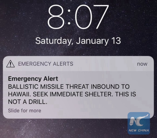 A screen capture from the Twitter account of U.S. Congresswoman Tulsi Gabbard shows a missile warning for Hawaii, the United States. on January 13, 2018. (Xinhua) A screen capture from the Twitter account of U.S. Congresswoman Tulsi Gabbard shows a missile warning for Hawaii, the United States. on January 13, 2018. (Xinhua)