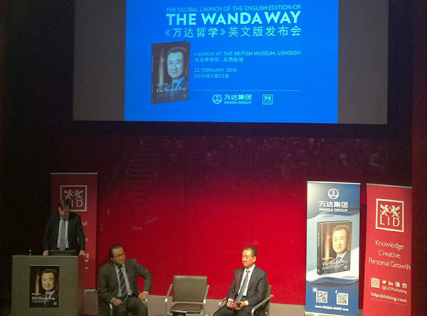 Wang Jianlin (right), chairman of Dalian Wanda Group Co, attends a ceremony to introduce the English version of his book-The Wanda Way-at the British Museum in London. The book has been well-received in China and has been reprinted 15 times. (Photo/China Daily) Wang Jianlin (right), chairman of Dalian Wanda Group Co, attends a ceremony to introduce the English version of his book-The Wanda Way-at the British Museum in London. The book has been well-received in China and has been reprinted 15 times. (Photo/China Daily)